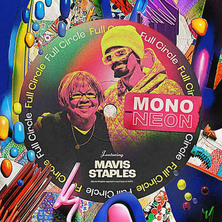 Mononeon feat. Mavis Staples, 'Full Circle' single image