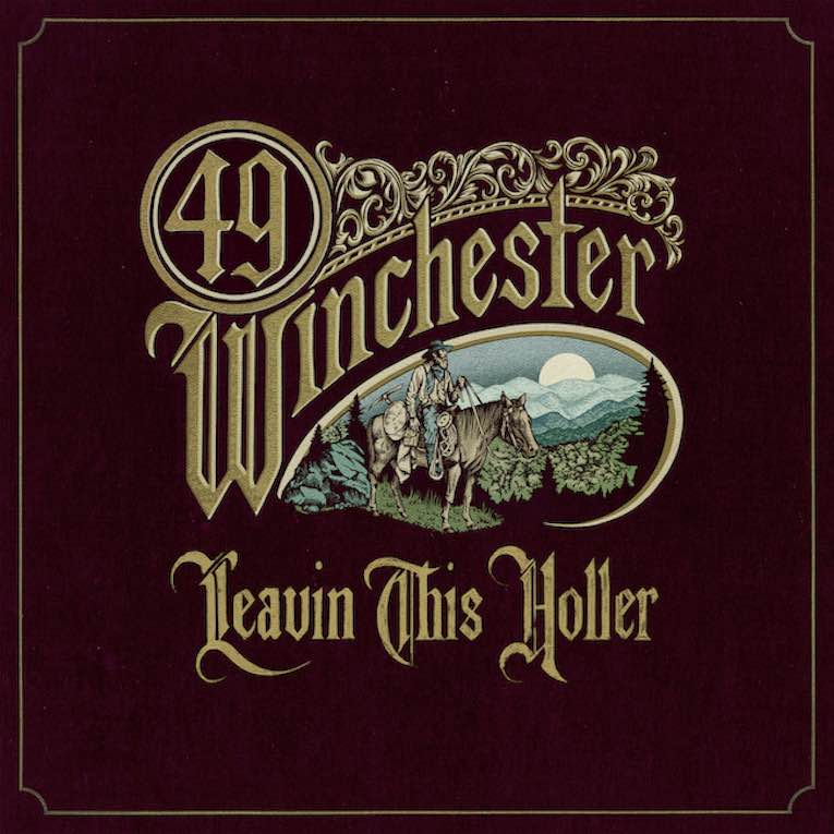 49 Winchester, ‘Leavin’ This Holler', album cover front 