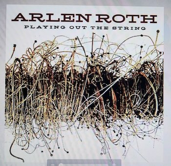 Arlen Roth, Playing Out The String, album cover front 