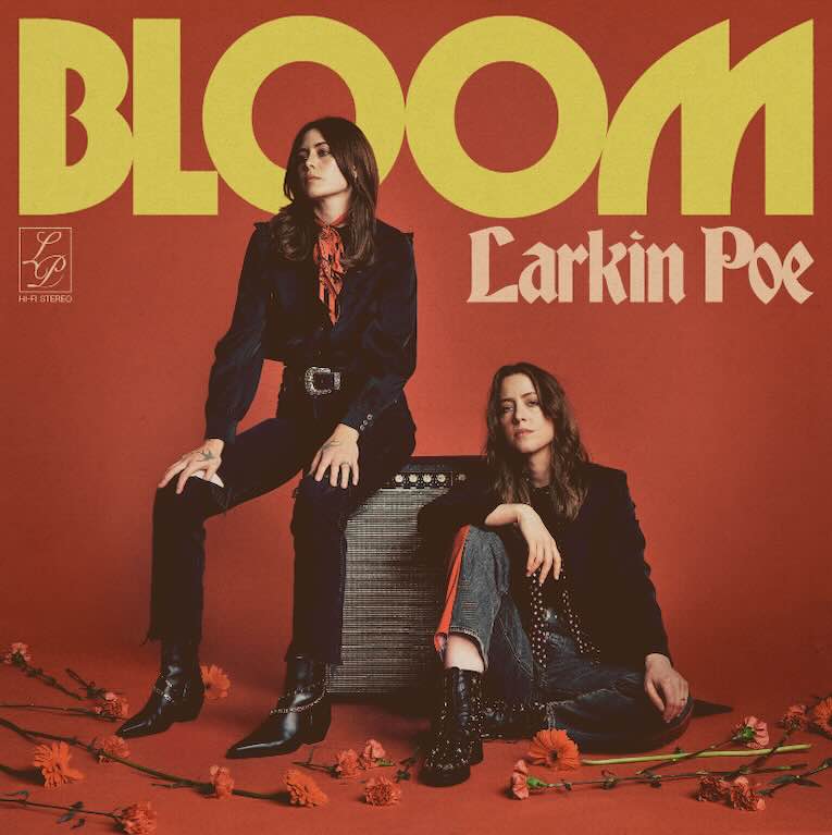 Larkin Poe Announce New Album 'Bloom'