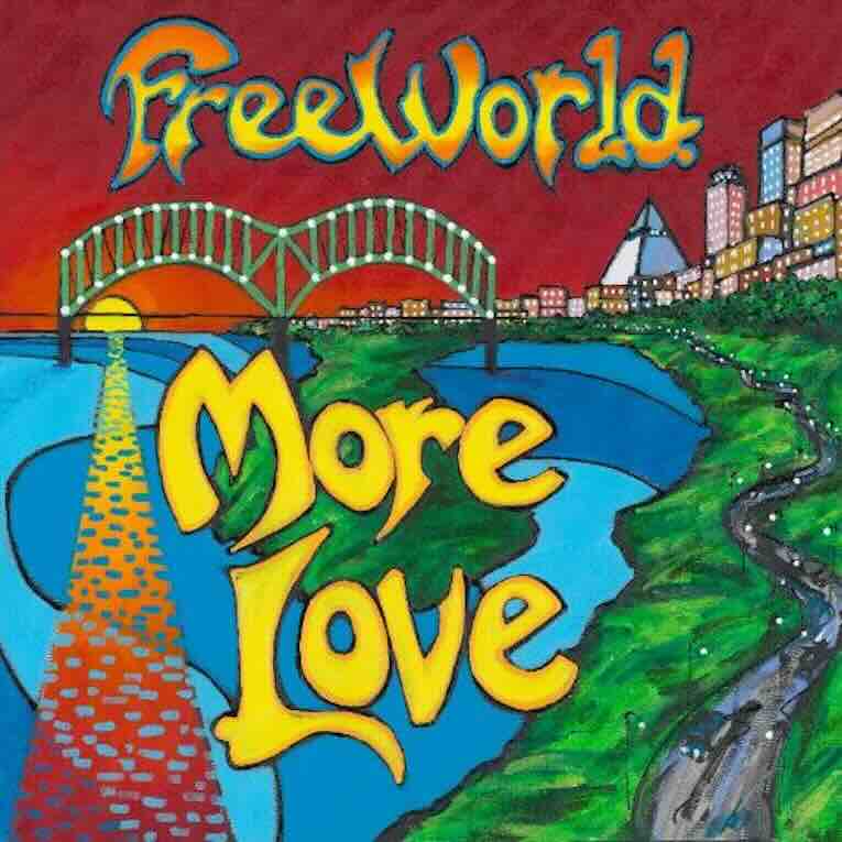 Freeworld, More Love, album cover